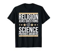 Scienza, Religione Pone Domande, la Scienza fornisce risposte Maglietta