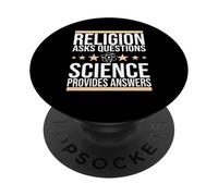 Scienza, Religione pone domande, la scienza fornisce risposte PopSockets PopGrip Adesivo
