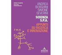 Scienza S.p.A. Appunti su ricerca e innovazione