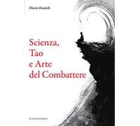 Scienza, tao e arte del combattere