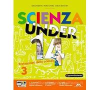 Scienza under 14. Protagonisti delle scienze.Volume 3° anno + DVD-ROM Me-Book