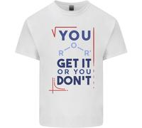 Scienza Voi Get It O Voi Don'T Smanettone Divertente Uomo Cotone T-Shirt