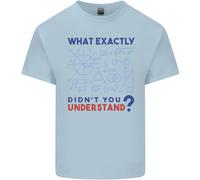 Scienza What Don'T You Understand Smanettone T-Shirt Ragazzi Ragazze