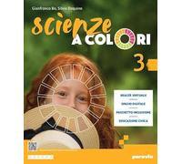 Scienze a colori. Per la Scuola media. Con e-book. Con espansione online (Vol. 3)