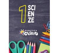 SCIENZE CLASSE 1°: NUOVE INDICAZIONI NAZIONALI