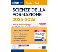 EdiTEST. Scienze della formazione. Teoria ed esercizi commentati per la pr...