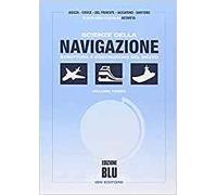 SCIENZE DELLA NAVIGAZIONE 3 ED BLU - (9788875651923) + Materiali didattici - Rebillo