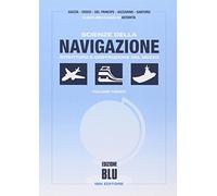 Scienze della navigazione. Struttura e costruzione del mezzo. Ediz. blu. C...