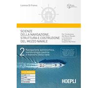 Scienze della navigazione, struttura e costruzione del mezzo navale 2: Vol. 2