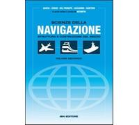 Scienze della navigazione. Struttura e costruzione del mezzo. Per gli Ist....