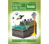 Scienze della terra. Basic. Per gli Ist. tecnici e professionali. Con e-book. Con espansione online