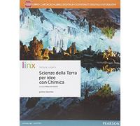 Scienze della terra per idee. Con Chimica. Per le Scuole superiori. Con e-book. Con espansione online