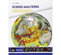 Scienze della terra. Vol. unico. Per le Scuole superiori. Con e-book. Con espansione online