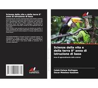 Scienze della vita e della terra 8° anno di istruzione di base: Area di apprendimento delle scienze