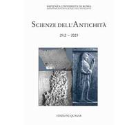 Scienze dell'antichità. Storia, archeologia, antropologia (2023). Vol. 29/2