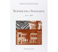 Scienze dell'antichità. Storia, archeologia, antropologia. Ediz. multilingue (2015) (Vol. 21)