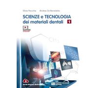 Scienze e tecnologia dei materiali dentali. Per le Scuole superiori. Con app (Vol. 1)