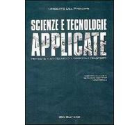Scienze e tecnologie applicate. Con DVD-ROM