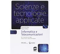 Scienze e tecnologie applicate. Informatica e telecomunicazioni. Per gli Ist. tecnici. Con e-book. Con espansione online