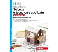 Scienze e tecnologie applicate. Per Costruzioni, ambiente e territorio. Per le Scuole superiori. Con espansione online