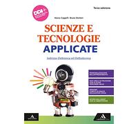 Scienze e tecnologie applicate. Per gli Ist. tecnici e professionali. Con e-book. Con espansione online