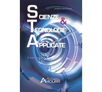 Scienze e tecnologie applicate. Per gli Ist. tecnici e professionali. Con espansione online