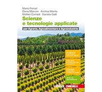 Scienze e tecnologie applicate. Per le Scuole superiori. Con Contenuto digitale (fornito elettronicamente)