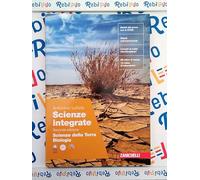 SCIENZE INTEGRATE 2ED. - VOLUME SCIENZE DELLA TERRA - BIOLOGIA (LDM) - (9788808623430) + Materiali didattici - Rebillo