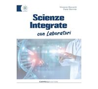 Scienze integrate con laboratori. Scienze naturali. Per le Scuole superiori. Con Allenati per le Olimpiadi!. Con e-book. Con espansione online