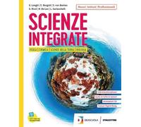 Scienze integrate. Fisica, chimica, scienze della terra, biologia. Per gli Ist. professionali. Con e-book. Con espansione online