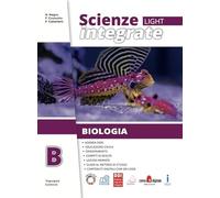 Scienze integrate. Light. Per le Scuole superiori. Con e-book. Con espansione online. Biologia (Vol. B)