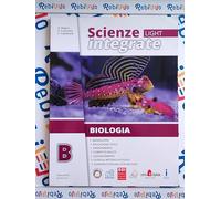 SCIENZE INTEGRATE LIGHT - VOLUME B - (9788829216710) + Materiali didattici - Rebillo