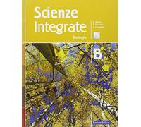 Scienze integrate. Vol. B: Biologia. Per le Scuole superiori. Con e-book. Con espansione online