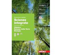Scienze integrate. Volume Chimica-Scienze della Terra-Biologia. Per le Scuole superiori. Con espansione online