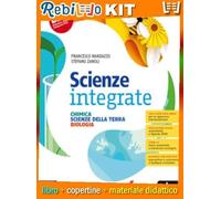 SCIENZE INTEGRATE VOLUME UNICO CHIMICA+ SCIENZE DELLA TERRA + BIOLOGIA (9791220406833) - Libro Scolastico + Kit Scuola con Copertine Rebillo