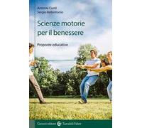 Scienze motorie per il benessere. Proposte educative