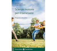 Scienze motorie per il benessere. Proposte educative