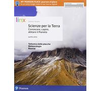Scienze per la terra. Conoscere, capire, abitare il pianeta. Per le Scuole superiori. Con e-book. Con espansione online (Vol. 2)