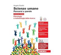 Scienze umane. Percorsi e parole. Psicologia e metodologia della ricerca. Ediz.