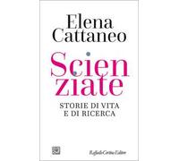 Scienziate. Storie di vita e di ricerca