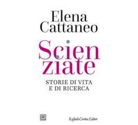 Scienziate. Storie di vita e di ricerca