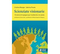 Libri Mangia Cristina / Presto Sabrina - Scienziate Visionarie. 10 Storie Di Imp