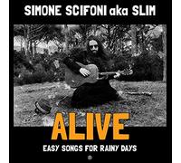 Scifoni Simone, Aka Slim - Alive (Easy Songs For Rainy Days)