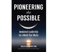 Scilla Elworthy Pioneering the Possible (Tascabile) Sacred Activism