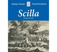 Scilla. Il mito che vive