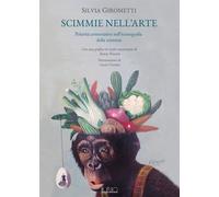 SCIMMIE NELL'ARTE. POLARIT? CONNOTATIVE NELL'ICONOGRAFIA DELLA SCIMMIA - 2023