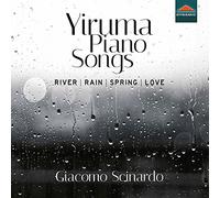Scinardo Giacomo Pf - Piano Songs. River, Rain, Spring, Love