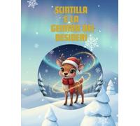 SCINTILLA: E LA GEMMA DEI DESIDERI