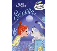 Scintilla. Nuova ediz.
