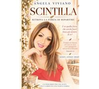 Scintilla: Ritrova la forza di ripartire
